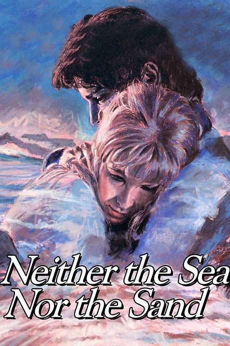 Neither the Sea Nor the Sand